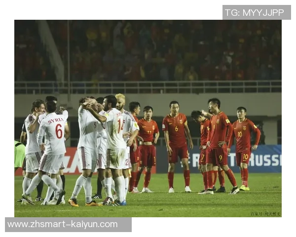 中国男足对战叙利亚精彩赛事门票抢购指南及注意事项